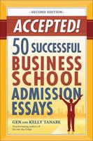 Accepted! 50 Successful Business School Admission Essays