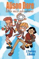 The Collected Alison Dare Little Miss Adventures. Vol. 2
