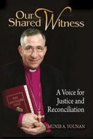 Our Shared Witness: A Voice for Justice and Reconciliation