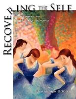 Recovering the Self: A Journal of Hope and Healing (Vol. I, No.1)