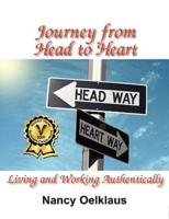 Journey from Head to Heart: Living and Working Authentically