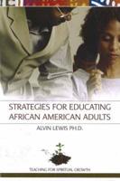 Strategies for Educating African American Adults