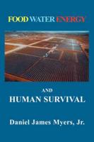 Food, Water, Energy and Human Survival