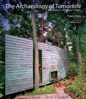 The Archaeology of Tomorrow
