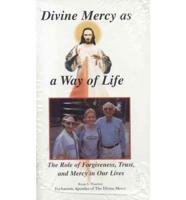 Divine Mercy As A Way Of Life