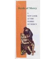 Deeds of Mercy (100 Pack)