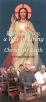 Divine Mercy, A Way Of Living Out The Christian Faith