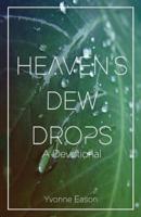 Heaven's Dewdrops: A Devotional