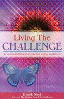 Living the Challenge: 52 Lessons for Living with Passion and Purpose