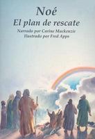 El Plan de Rescate / The Plan of Rescue