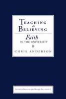 Teaching as Believing: Faith in the University