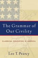 The Grammar of Our Civility