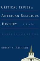 Critical Issues in American Religious History