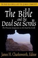 The Bible and the Dead Sea Scrolls, Volume 2
