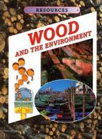 Wood and the Environment