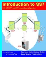 Introduction to Ss7; SSP, Scp, Stp, and Ss7 Protocol Layers Operation