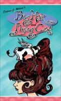 Dolores J. Wilson's Big Hair and Flying Cows