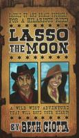 Lasso the Moon