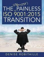 The (Almost) Painless ISO 9001