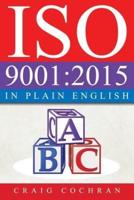 ISO 9001:2015 in Plain English