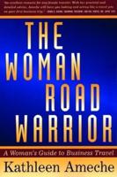 The Woman Road Warrior