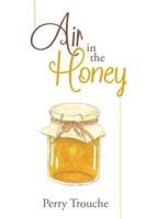 Air in the Honey