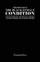 Selected Poems of the Black Female Condition