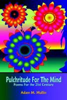 Pulchritude for the Mind