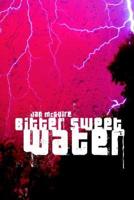 Bitter Sweet Water