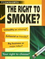 The Right to Smoke?