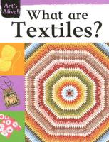 What Are Textiles?