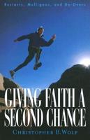 Giving Faith a Second Chance