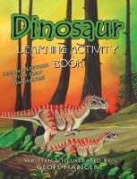 Dinosaur Learning Activity Book, 2nd Ed