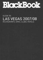BlackBook Guide to Las Vegas 2007/08