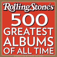 Rolling Stone's 500 Greatest Albums of All Time