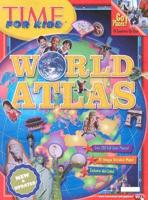 Time for Kids: World Atlas 2006