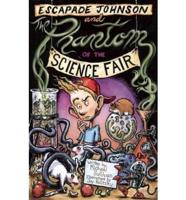 The Phantom of the Science Fair