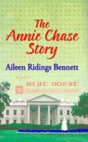 The Annie Chase Story