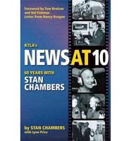 KTLA's News At 10: Sixty Years With Stan Chambers