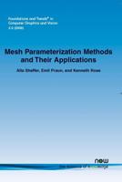 Mesh Parameterization Methods and Their Applications