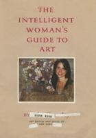 Robin Kahn: The Intelligent Woman's Guide to Art