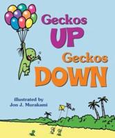 Geckos Up, Geckos Down