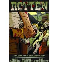 Rotten. Volume One Reactivated