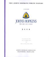 Johns Hopkins White Papers, Vision 2008