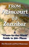 From Agincourt to Zanzibar