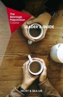 The Marriage Preparation Course Leader's Guide