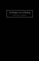 Ted Hughes' Art of Healing