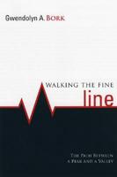 Walking the Fine Line