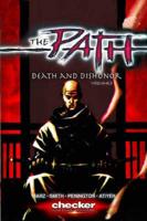 The Path. Volume 3 Death and Dishonor