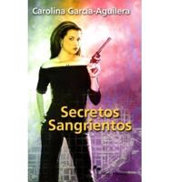 Secretos Sangrientos/bloody Secrets